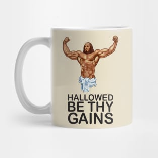 Hallowed be thy gains - Swole Jesus - Jesus is your homie so remember to pray to become swole af! Mug